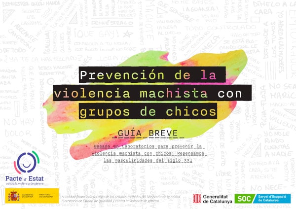 Guía breve de prevención de la violencia machista con grupos de chicos jóvenes y adolescentes